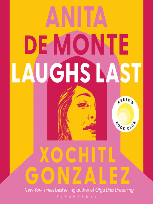Title details for Anita de Monte Laughs Last by Xochitl Gonzalez - Wait list